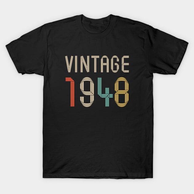 Vintage 1948 74 years old birthday T-Shirt by hoopoe